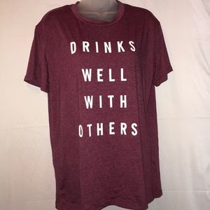 Drinks well with others tee